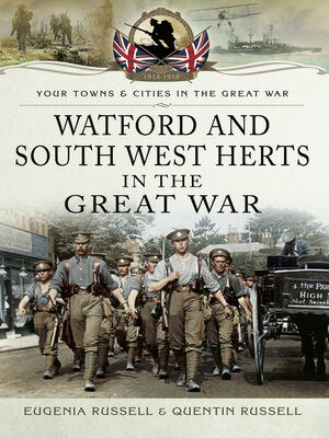 cover image of Watford and South West Herts in the Great War